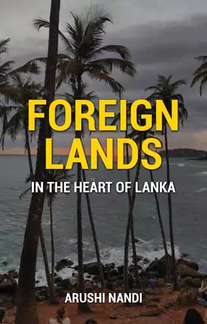 Foreign Lands: In the Heart of Lanka