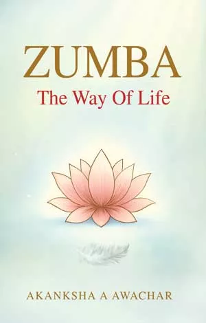 Zumba - The Way Of Life