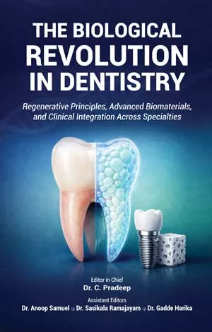 The Biological Revolution in Dentistry: Regenerative Principles, Advanced Biomaterials, and Clinical Integration Across Specialties