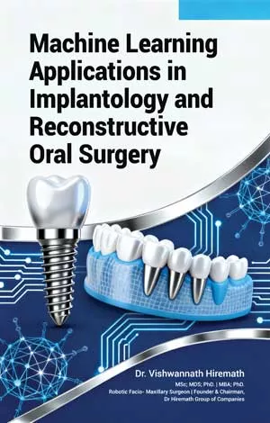 Machine Learning Applications in Implantology and Reconstructive Oral Surgery