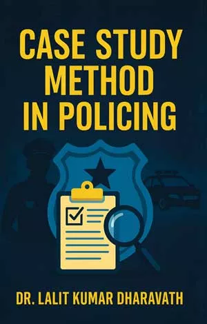 Case Study Method in Policing