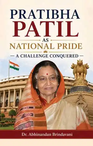 Pratibha Patil As National Pride — A Challenge Conquered
