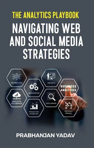 A Documentary Theoretical Approach to Digital Electronics Logic Design Digital Communication Basic C and Matlab Programming for Graduate Electrical and Electronics Students The Analytics Playbook: Navigating Web and Social Media Strategies